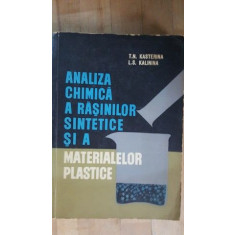 Analiza chimica a rasinilor sintetice si a materialeor plastice- T.N.Kasterina, L.S.Kalinina