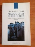 Dennis Deletant, Aliatul uitat al lui Hitler Ion Antonescu și regimul său 1940-1944