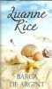 Barca de argint - Luanne Rice, Brosata