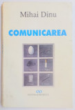 COMUNICAREA de MIHAI DINU 1997