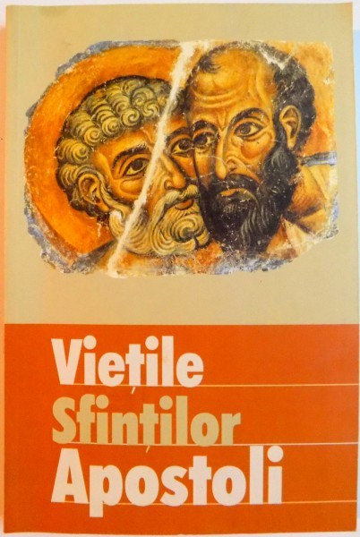 VIETILE SFINTILOR APOSTOLI DE 2002