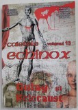 CAIETELE ECHINOX , VOLUMUL 13 : GULAG SI HOLOCAUST , 2007
