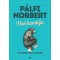 No&eacute; band&aacute;ja - Igaz t&ouml;rt&eacute;netek igazi &aacute;llatokr&oacute;l - P&aacute;lfi Norbert