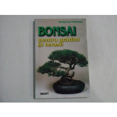 BONSAI PENTRU GRADINI SI TERASE - WOLFGANG KOHLHEPP