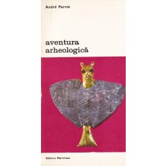Andre Parrot - Aventura arheologica