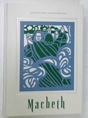 MACBETH by WILLIAM SHAKESPEARE , edited by JESSE M. LANDER , illustrated by KEVIN STANTON , 2012, CONDIITI GRAFICE DEOSEBITE * foto