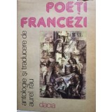 Aurel Rau - Poeti francezi (Editia: 1987)