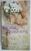 Fericiti pentru totdeauna - Nora Roberts, Roman de dragoste, Carte beletristica