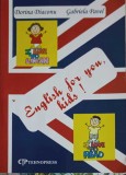 ENGLISH FOR YOU, KIDS!-DORIN DIACONU, GABRIELA PAVEL-276776
