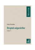 Dreptul asigurărilor. Ediţia 4 - Paperback brosat - Irina Sferdian - C.H. Beck