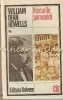 Riscurile Parvenirii - William Dean Howells, Univers, 1988, Roman Clasici, 460 pagini