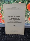 Le neo-vitalisme a la lumiere de la science contemporaine, A. Kotsowsky 1932 177