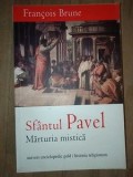 Sfantul Pavel. Marturia mistica- Francois Brune