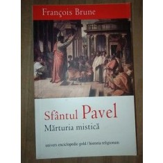 Sfantul Pavel. Marturia mistica- Francois Brune