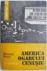 America Ogarului Cenusiu - Romulus Rusan - Carte de Calatorie