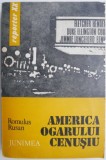 America Ogarului Cenusiu - Romulus Rusan - Carte de Calatorie