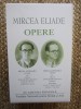 MIRCEA ELIADE - OPERE III + IV ( editia Academia Romana) EDITIE DE LUX