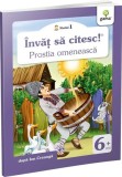 Invat sa citesc! Nivelul 1 - Prostia omeneasca - Editura Gama