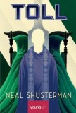 Secera 3. Toll/Neal Shusterman, Youngart