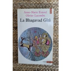 LA BHAGAVAD GITA.Anne-Marie Esnoul ,Olivier Lacombe