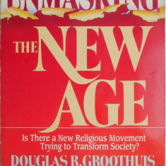 Unmasking the new age – Douglas R. Groothuis