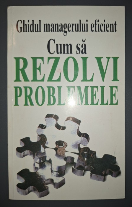 Kate Keenan&nbsp;-&nbsp;Ghidul managerului eficient * Cum sa rezolvi problemele