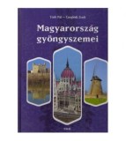 Toth Pal - Czegledi Zsolt - Magyarorszag gyongyszemei - Pearls of