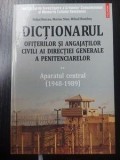 Dictionarul ofiterilor si angajatorilor civili ai directiei generale a penitenciarelor vol 2- Mihai Barcea, Marius Stan