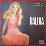 DALIDA - PAROLES, PAROLES - MUZICĂ FRANCEZĂ / MELODII FRANCEZE - DISC VINYL / VINIL LP, ALBUM PICK-UP ELECTRECORD