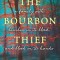 The Bourbon Thief