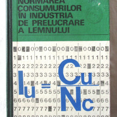 "NORMAREA CONSUMURILOR IN INDUSTRIA DE PRELUCRARE A LEMNULUI", M. Oprisan, 1978