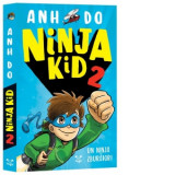 Ninja Kid 2. Un ninja zburator! - Anh Do