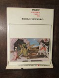 Paulo Uccello (Tout l&#039;oeuvre peint de)