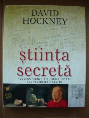 DAVID HOCKNEY - STIINTA SECRETA - 2007 foto