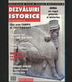 Cumpara ieftin DEZVĂLUIRI ISTORICE - REVISTA NR. 1 2010 - MISTERE, ARHIVE, ARHEOLOGIE- CINE ERAU CARPII ȘI COSTOBOCII? RUGA, REGELE HUNILOR, ASIRIA REGAT PUTERNIC,