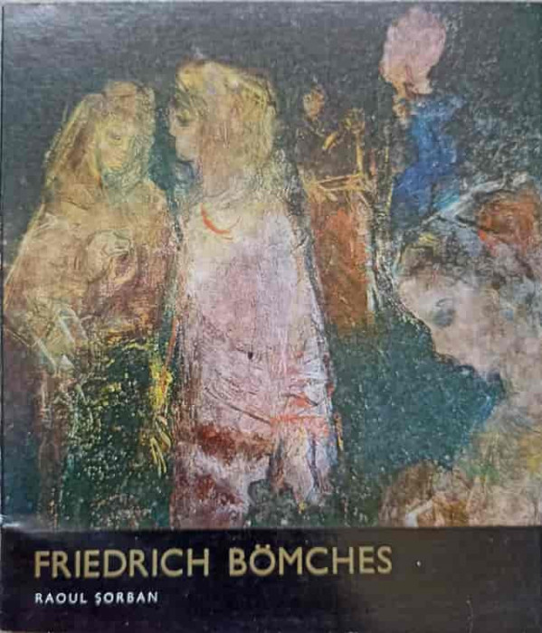 FRIEDRICH BOMCHES. ALBUM-RAOUL SORBAN