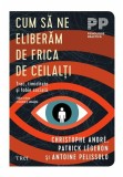 Cumpara ieftin Cum sa ne eliberam de frica de ceilalti, Trei