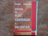 SISTEME DE PLATI , COMPENSARI SI DECONTARI - CEZAR BASNO, 2003