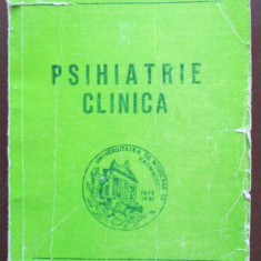 Psihiatrie clinica Psihiatrie clinica V.Chirita,T.Pirozynski,P.Boisteanu