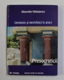 ONTOLOGIE SI METAFIZICA LA GRECI-GH. VLADUTESCU 1998