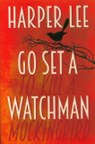 Go Set a Watchmen (HC) - Harper Lee