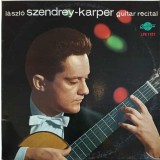Disc vinil, LP. Guitar Recital-Laszlo Szendrey Karper-180251