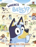 Bluey: Where&#039;s Bluey? : A Search-and-Find Book, SAS Gardners EU