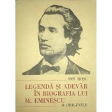 Ion Rosu - Legenda si adevar in biografia lui M. Eminescu (Editia: 1989)