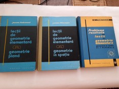 LECTII DE GEOMETRIE ELEMENTARA - 3 vol -JACQUES HADAMARD/PROBLEME REZOLVATE foto