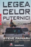 Carte Steve Fainaru - &quot;Legea celor puternici&quot; ( 2009 )