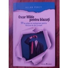 Oscar Wilde pentru blazati- Allan Percy