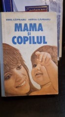 Mama si copilul , Emil Capraru foto