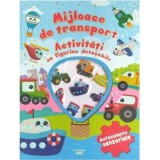 Mijloace de transport. Activitati cu figurine detasabile. Autocolante senzoriale