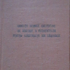 Condiții tehnice calitative de sortare a elementelor construcții din rasinoase